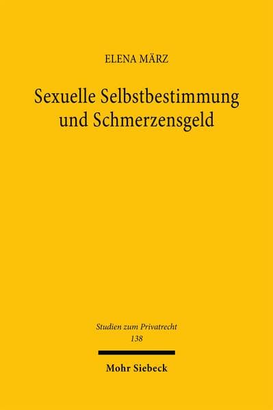 Sexuelle Selbstbestimmung und Schmerzensgeld