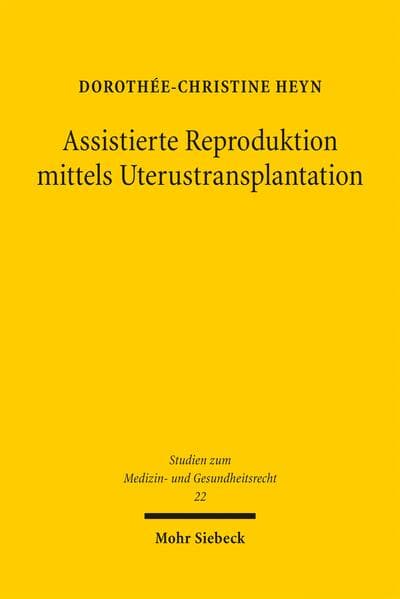 Assistierte Reproduktion mittels Uterustransplantation