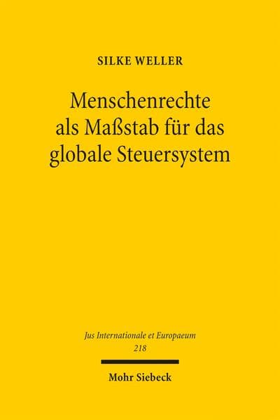 Menschenrechte als Maßstab für das globale Steuersystem