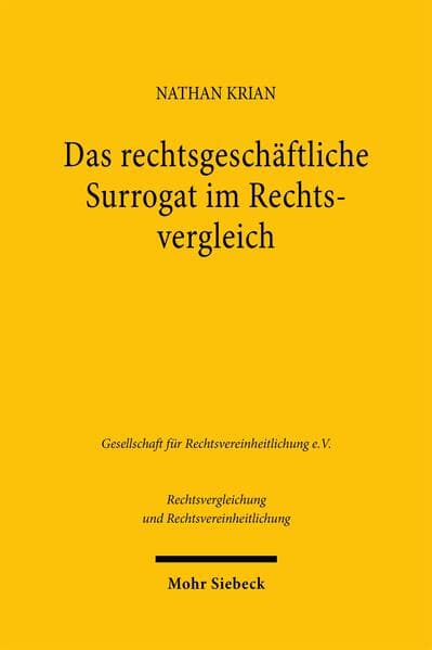 Das rechtsgeschäftliche Surrogat im Rechtsvergleich