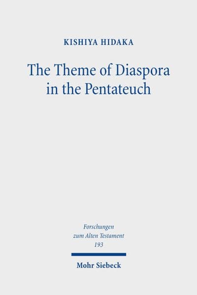 The Theme of Diaspora in the Pentateuch