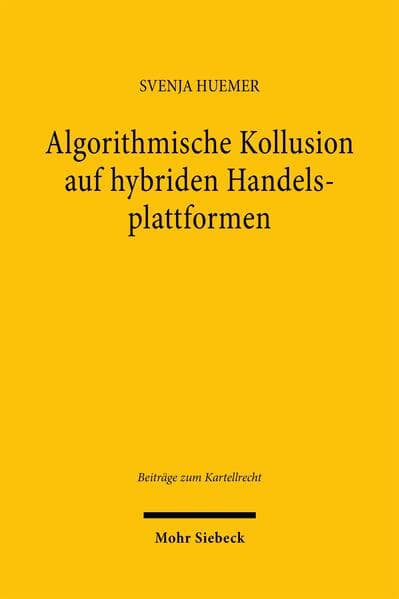 Algorithmische Kollusion auf hybriden Handelsplattformen