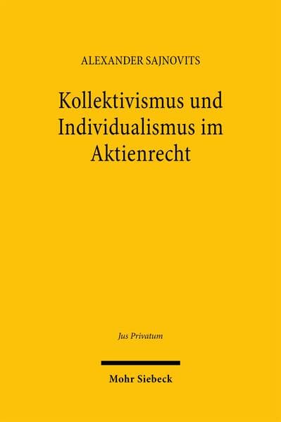 Kollektivismus und Individualismus im Aktienrecht