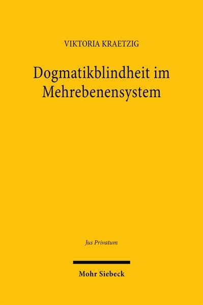 Dogmatikblindheit im Mehrebenensystem