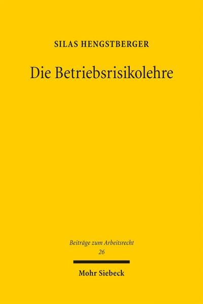 Die Betriebsrisikolehre
