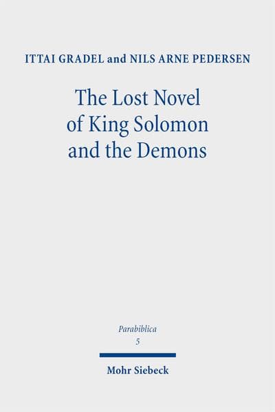 The Lost Novel of King Solomon and the Demons