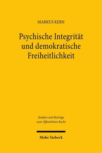 Psychische Integrität und demokratische Freiheitlichkeit