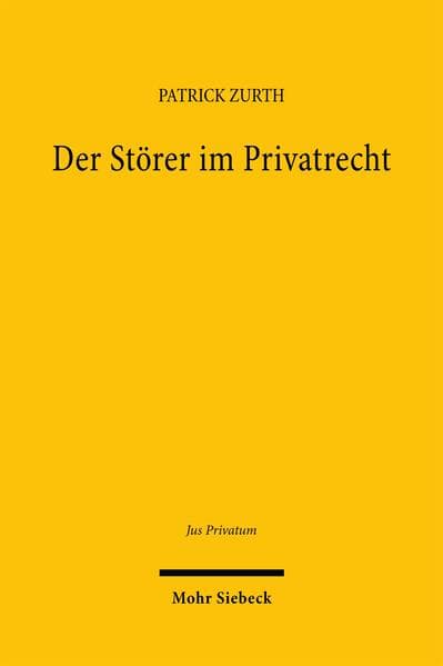 Der Störer im Privatrecht