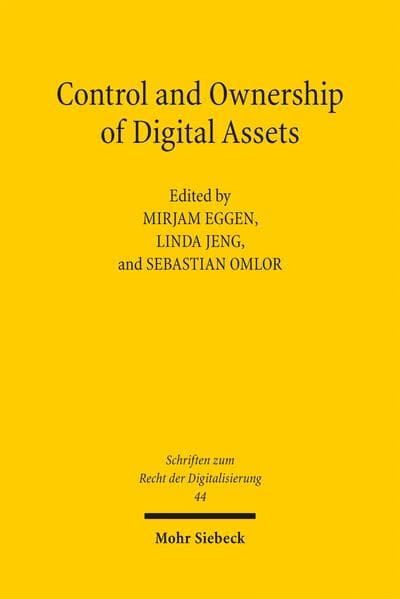Control and Ownership of Digital Assets