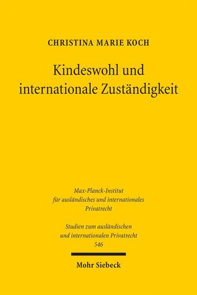 Kindeswohl und internationale Zuständigkeit