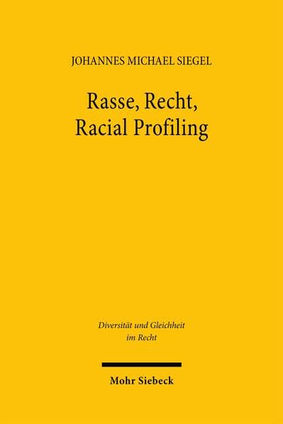 Rasse, Recht, Racial Profiling