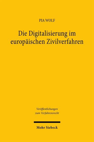 Die Digitalisierung im europäischen Zivilverfahren