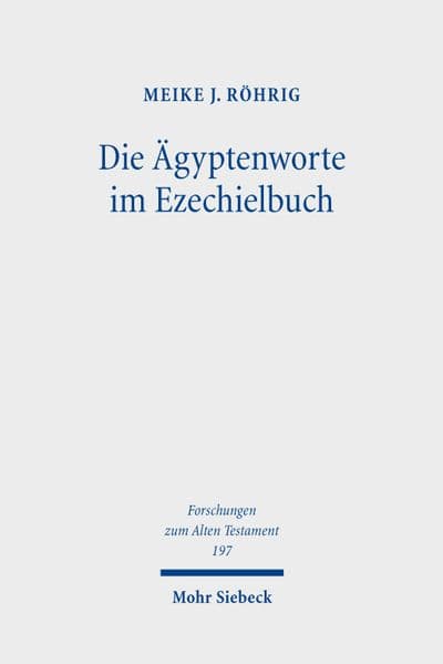 Die Ägyptenworte im Ezechielbuch