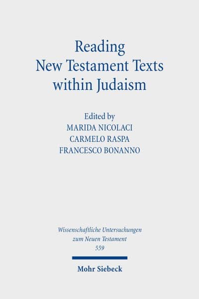 Reading New Testament Texts within Judaism