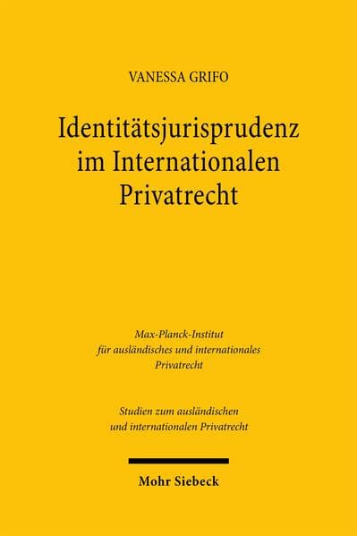Identitätsjurisprudenz im Internationalen Privatrecht