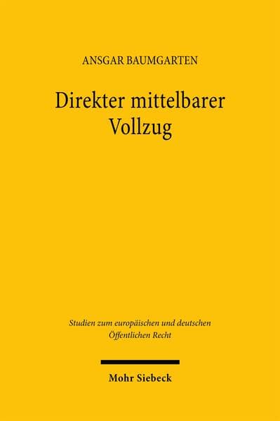 Direkter mittelbarer Vollzug
