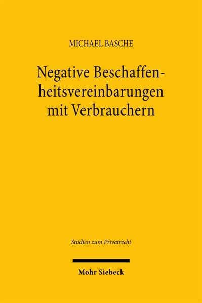 Negative Beschaffenheitsvereinbarungen mit Verbrauchern
