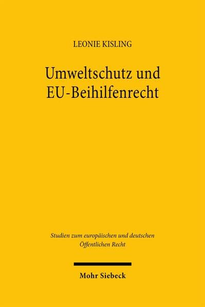 Umweltschutz und EU-Beihilfenrecht