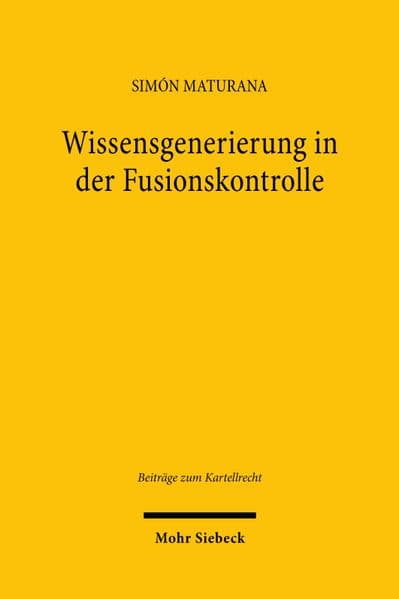 Wissensgenerierung in der Fusionskontrolle