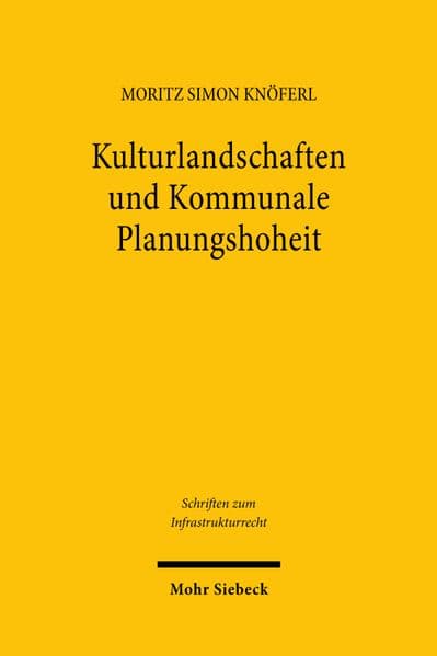 Kulturlandschaften und Kommunale Planungshoheit