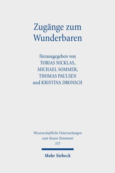 Zugänge zum Wunderbaren