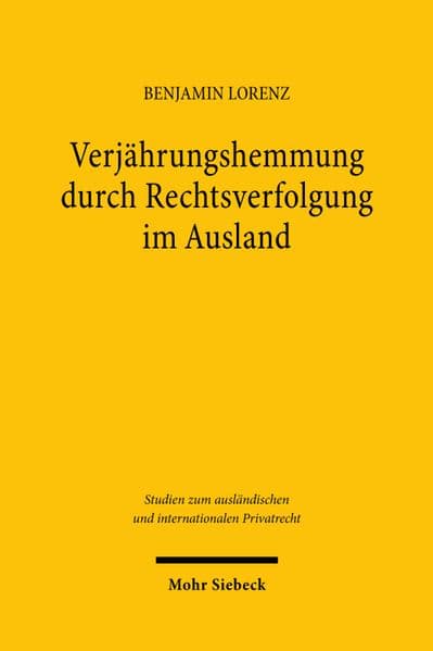 Verjährungshemmung durch Rechtsverfolgung im Ausland