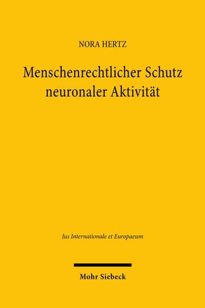 Menschenrechtlicher Schutz neuronaler Aktivität