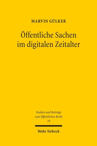Öffentliche Sachen im digitalen Zeitalter
