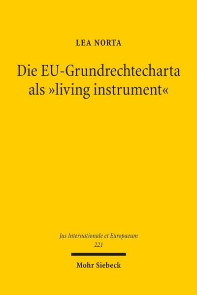 Die EU-Grundrechtecharta als "living instrument"
