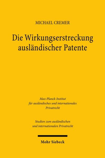Die Wirkungserstreckung ausländischer Patente