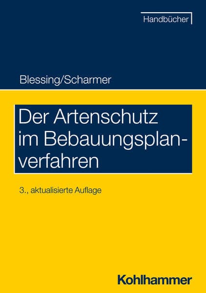 Der Artenschutz im Bebauungsplanverfahren