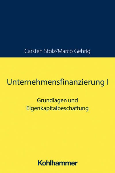 Unternehmensfinanzierung I