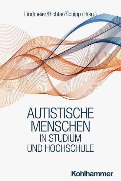 Autistische Menschen in Studium und Hochschule