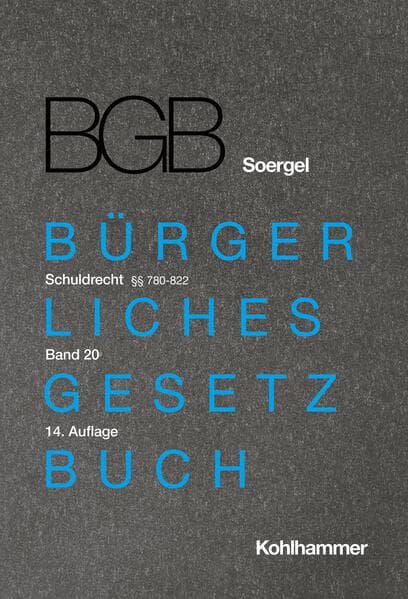 Kommentar zum Bürgerlichen Gesetzbuch mit Einführungsgesetz und Nebengesetzen (BGB) (Soergel)