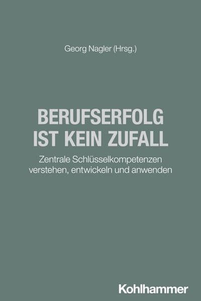 Berufserfolg ist kein Zufall