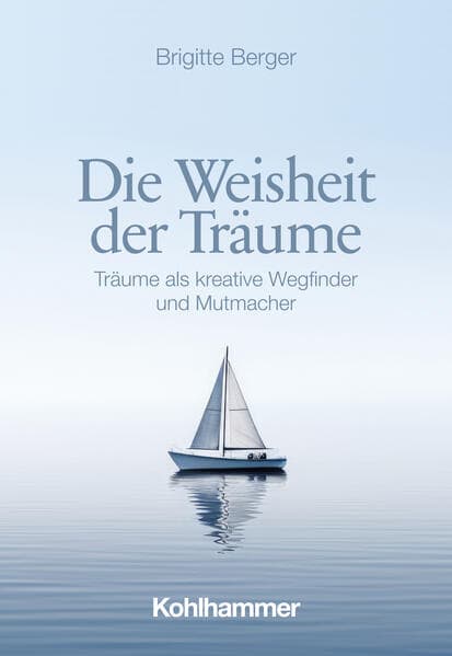 Die Weisheit der Träume