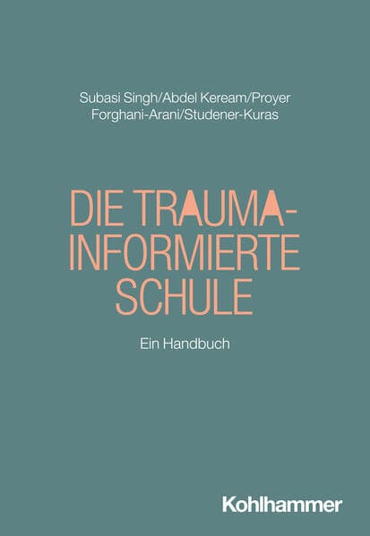 Die Trauma-informierte Schule
