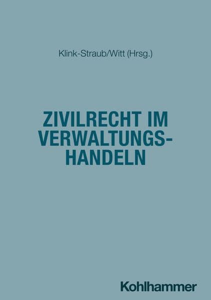 Zivilrecht im Verwaltungshandeln