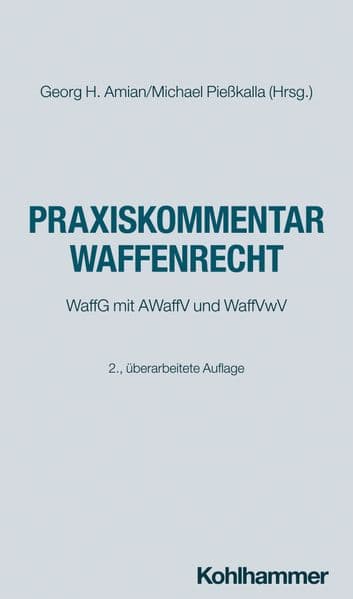 Praxiskommentar Waffenrecht
