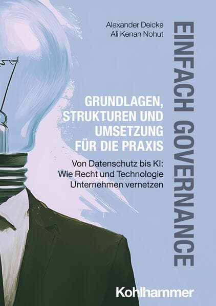 Einfach Governance - Grundlagen, Strukturen und Umsetzung für die Praxis