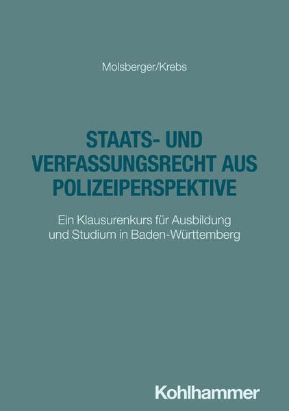 Staats- und Verfassungsrecht aus Polizeiperspektive