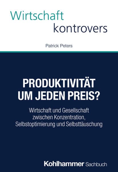 Produktivität um jeden Preis?