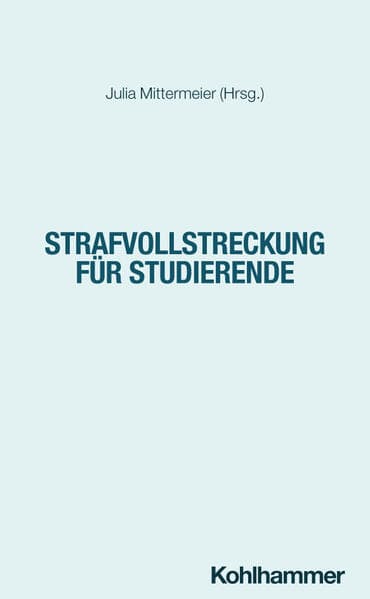 Strafvollstreckung für Studierende