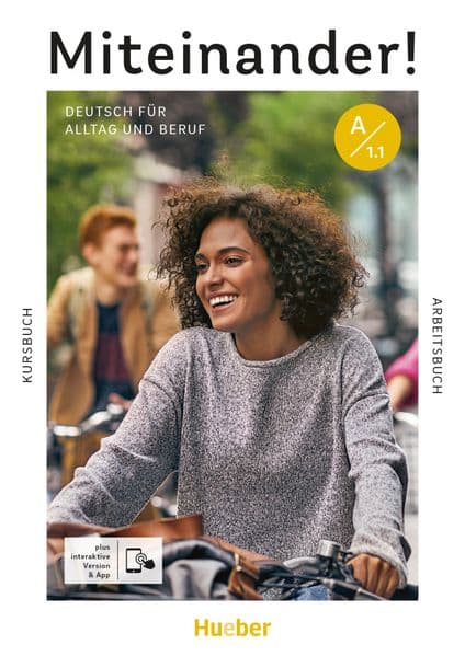 Miteinander! Deutsch für Alltag und Beruf A1.1