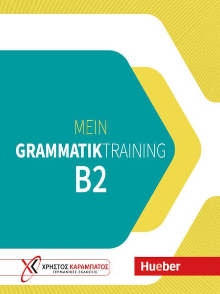 Mein Grammatiktraining B2. Übungsbuch