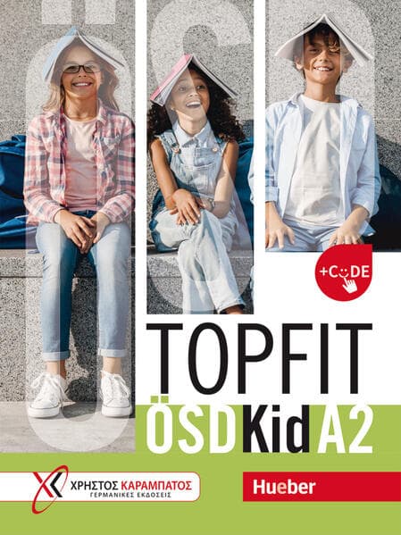 Topfit ÖSD Kid A2. Übungsbuch mit 5 Übungstests und 5 Modelltests + Code