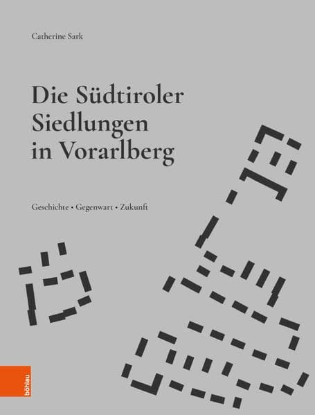 Die Südtiroler Siedlungen in Vorarlberg