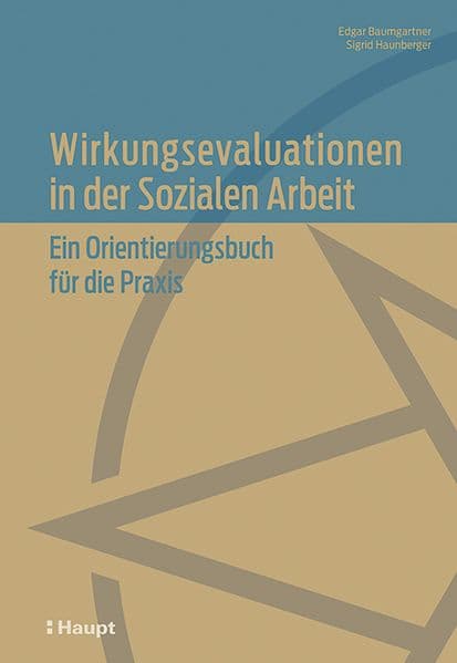 Wirkungsevaluationen in der Sozialen Arbeit