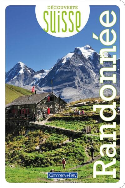 Kümmerly+Frey Erlebnis Schweiz Découverte Suisse - Randonnée