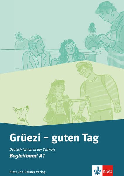 Grüezi - guten Tag